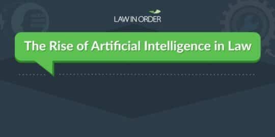 The Rise of Artificial Intelligence in Law Infographic