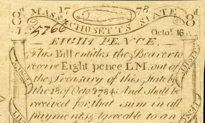 OTD in 1690: The first paper money was issued in America in the Colony of Massachusetts.